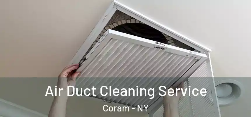  Air Duct Cleaning Service Coram - NY