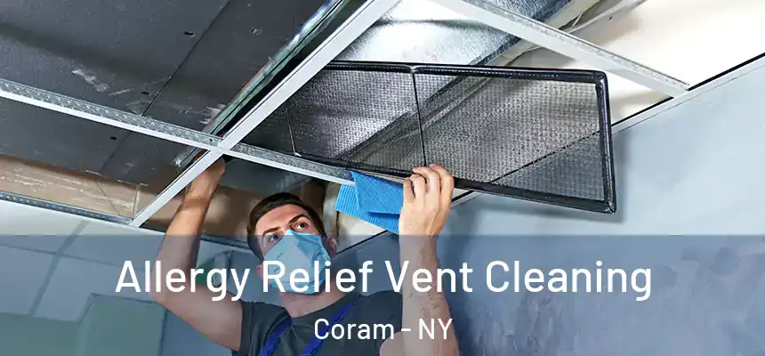  Allergy Relief Vent Cleaning Coram - NY