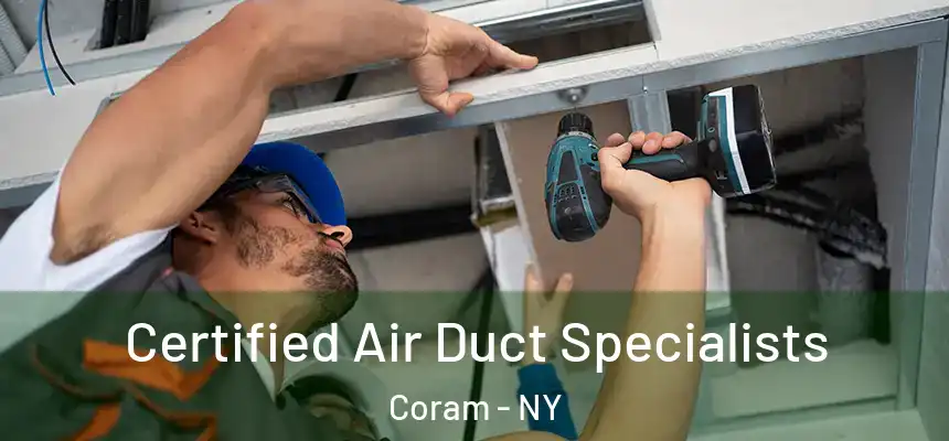  Certified Air Duct Specialists Coram - NY
