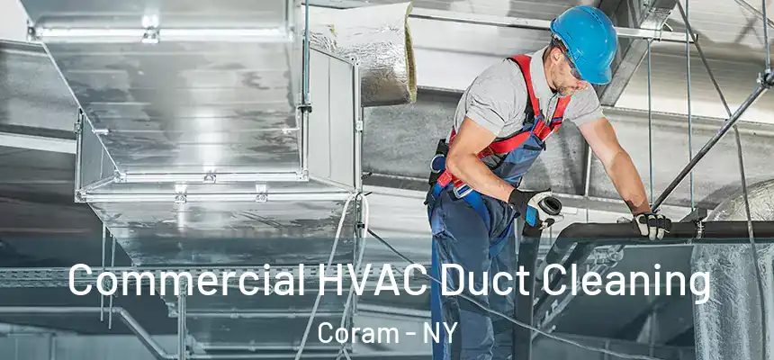  Commercial HVAC Duct Cleaning Coram - NY